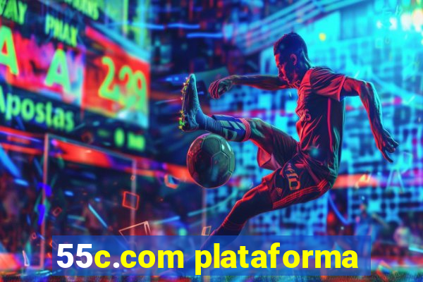 55c.com plataforma